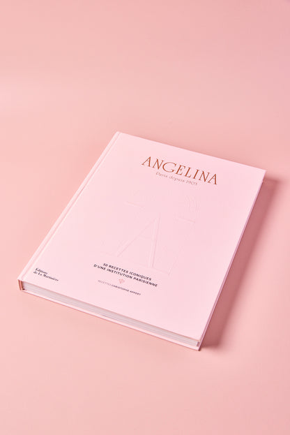 Livre Angelina, 50 Recettes Iconiques d’une Institution Parisienne